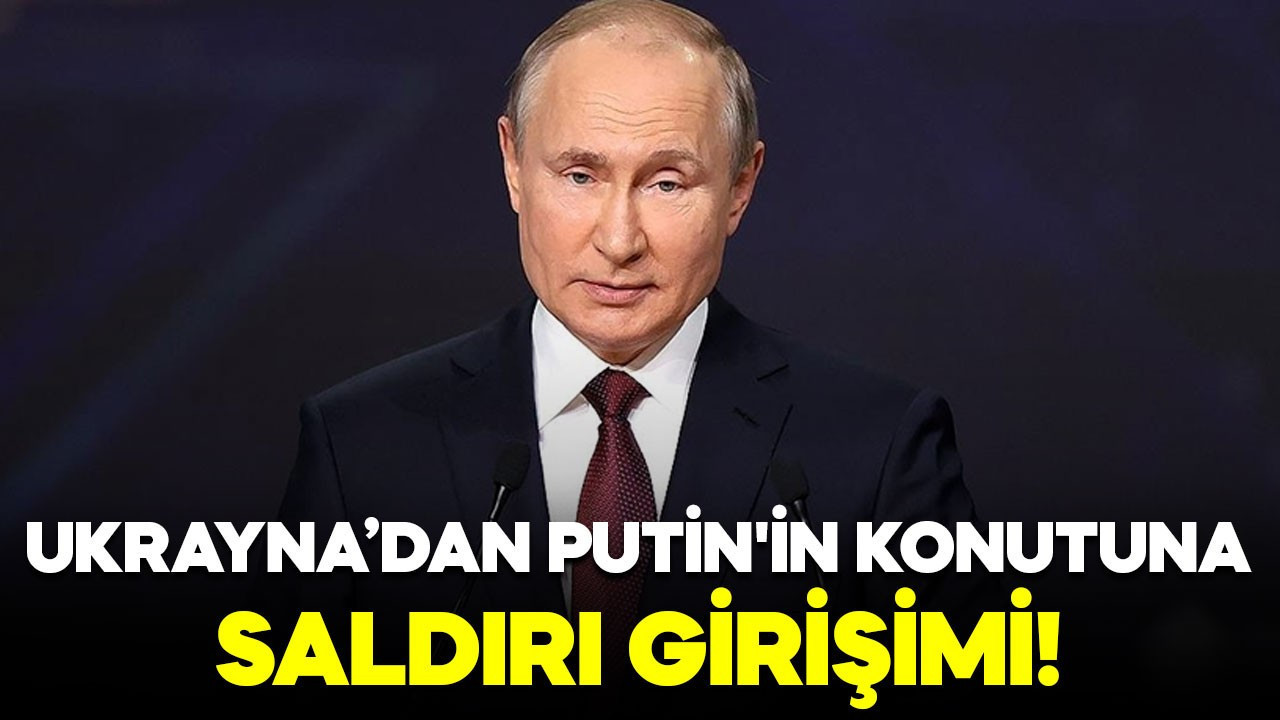 Ukrayna'dan Rusya Devlet Başkanı Putin'in konutuna saldırı girişimi!