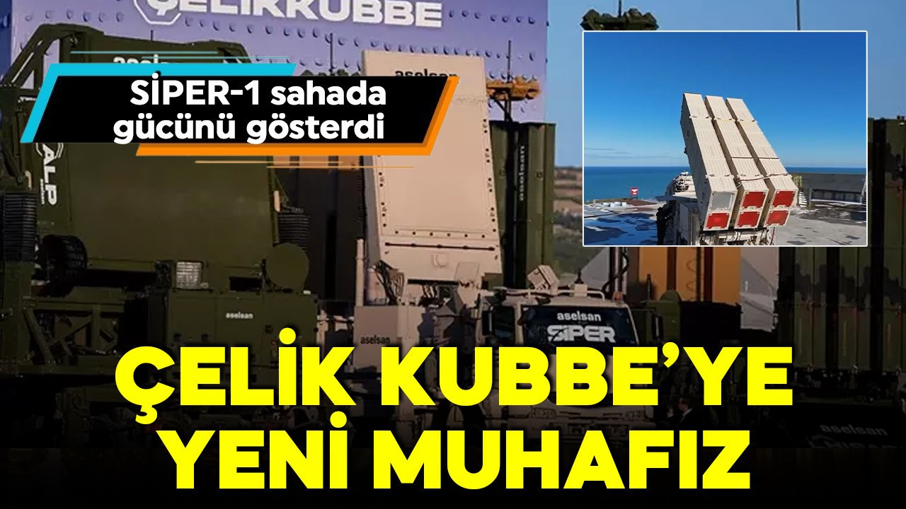 ÇELİKKUBBE’ye yeni muhafız! ASELSAN ve Roketsan’dan ortak başarı! SİPER-1 sahada gücünü gösterdi