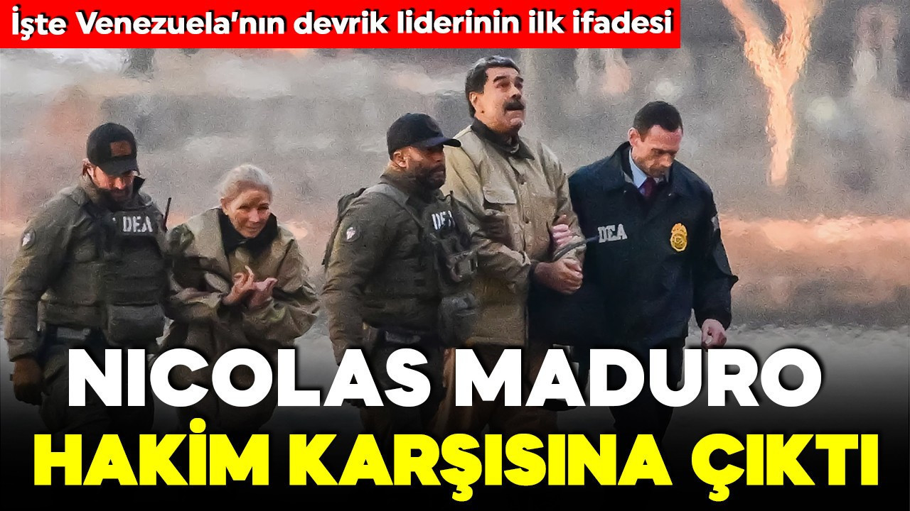 Maduro hakim karşısına çıktı: İşte ilk ifadesi...