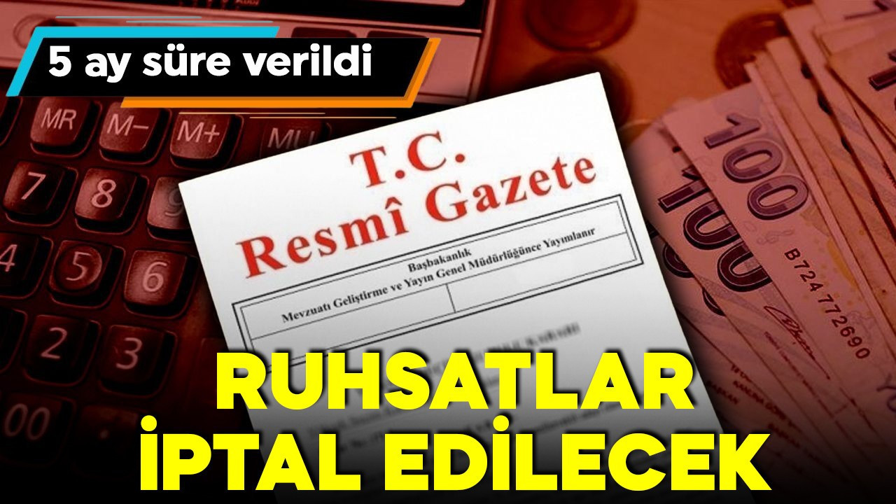 Ruhsatsız faaliyete son! 5 ay süre verildi! Yeni yönetmelik yürürlükte