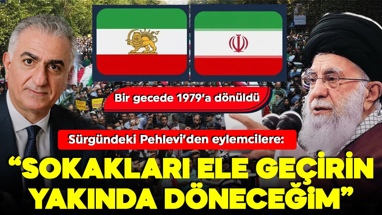 Sürgündeki Pehlevi eylemcilere seslendi! ' Şehir merkezlerini ele geçirin, yakında İran'a döneceğim'