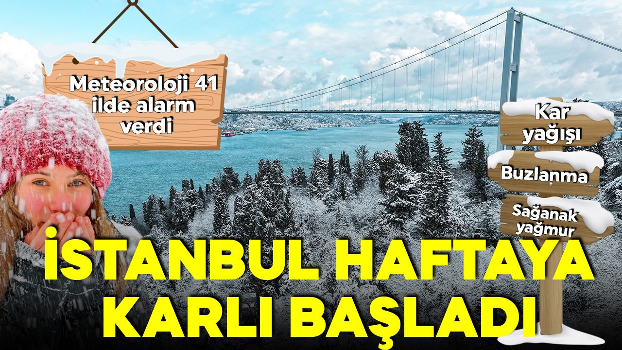 Meteoroloji'den 41 il için sarı kodlu uyarı! İstanbul'da kar yağışı etkili oluyor!