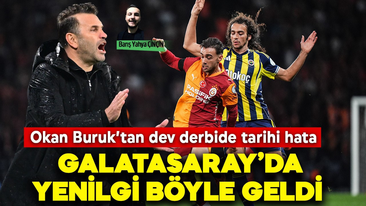 Galatasaray'da yenilgi böyle geldi! Okan Buruk'tan tarihi hata