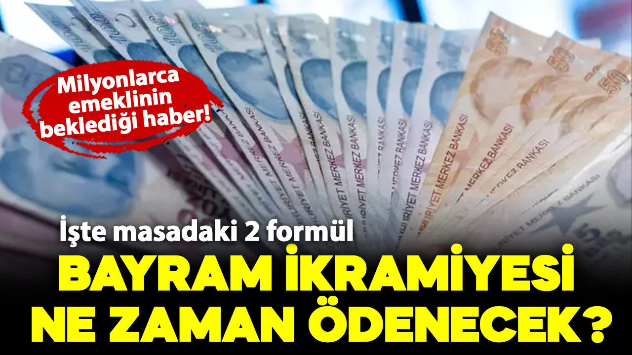 Milyonlarca emeklinin beklediği haber: Bayram ikramiyesi için 2 formül masada