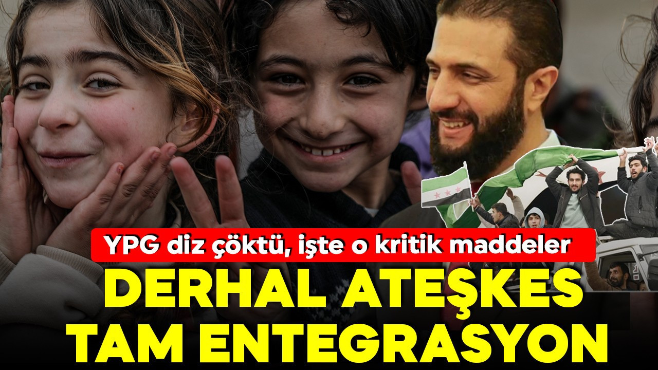 YPG diz çöktü! Derhal ateşkes tam entegrasyon! Şara tek lider!