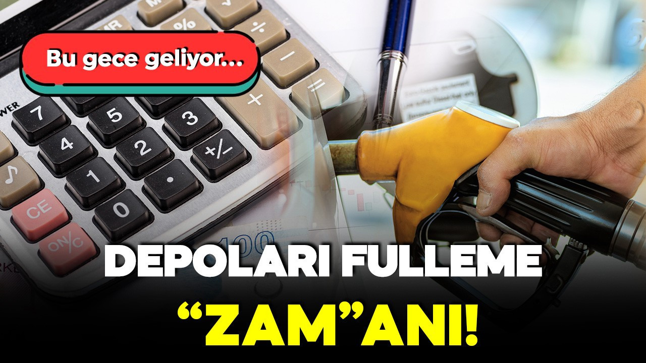 Araç kullananlar dikkat! Bu gece fulleyin: Yeni zam kapıda!