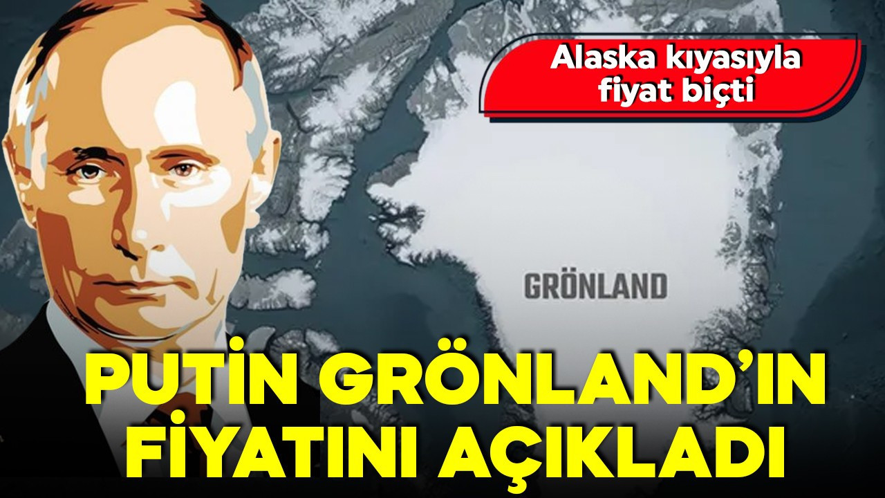 Putin’den Grönland hesabı! Alaska kıyasıyla fiyat biçti! İşte verdiği rakam
