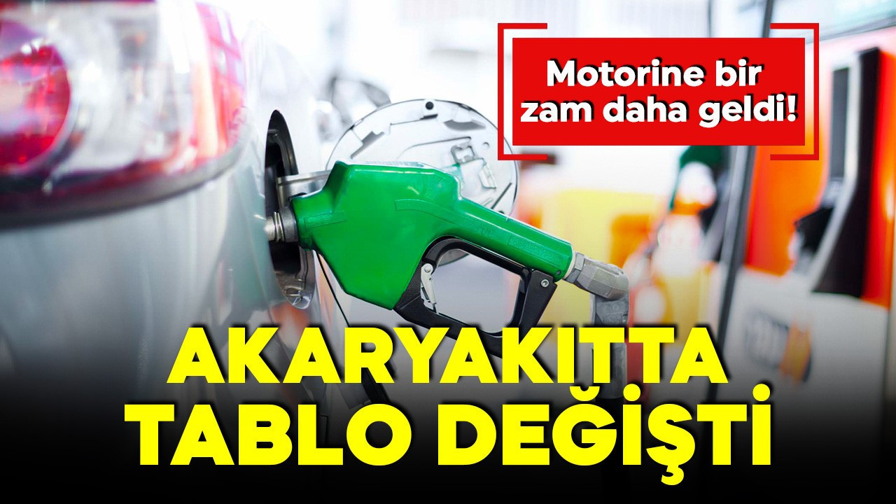 Akaryakıtta tablo değişti! Motorine bir zam daha geldi