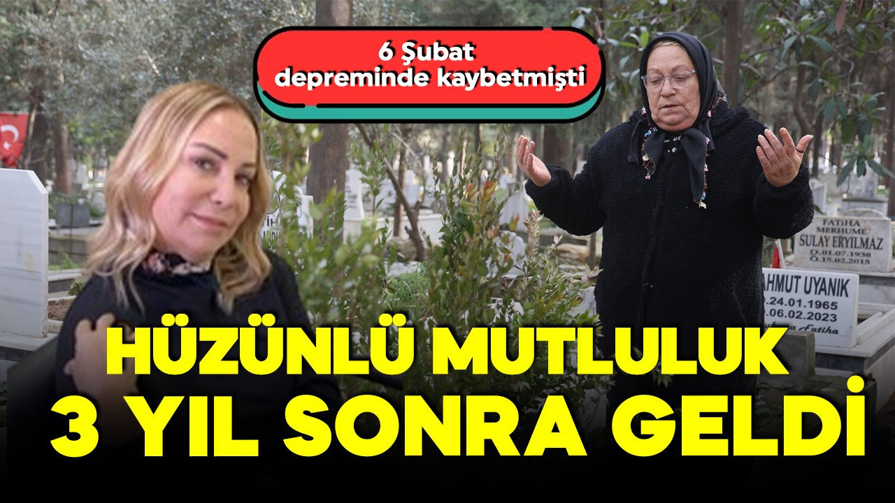 6 Şubat'ta kaybetmişti! 3 yıl sonra gelen hüzünlü mutluluk: Kardeşinin mezarını buldu