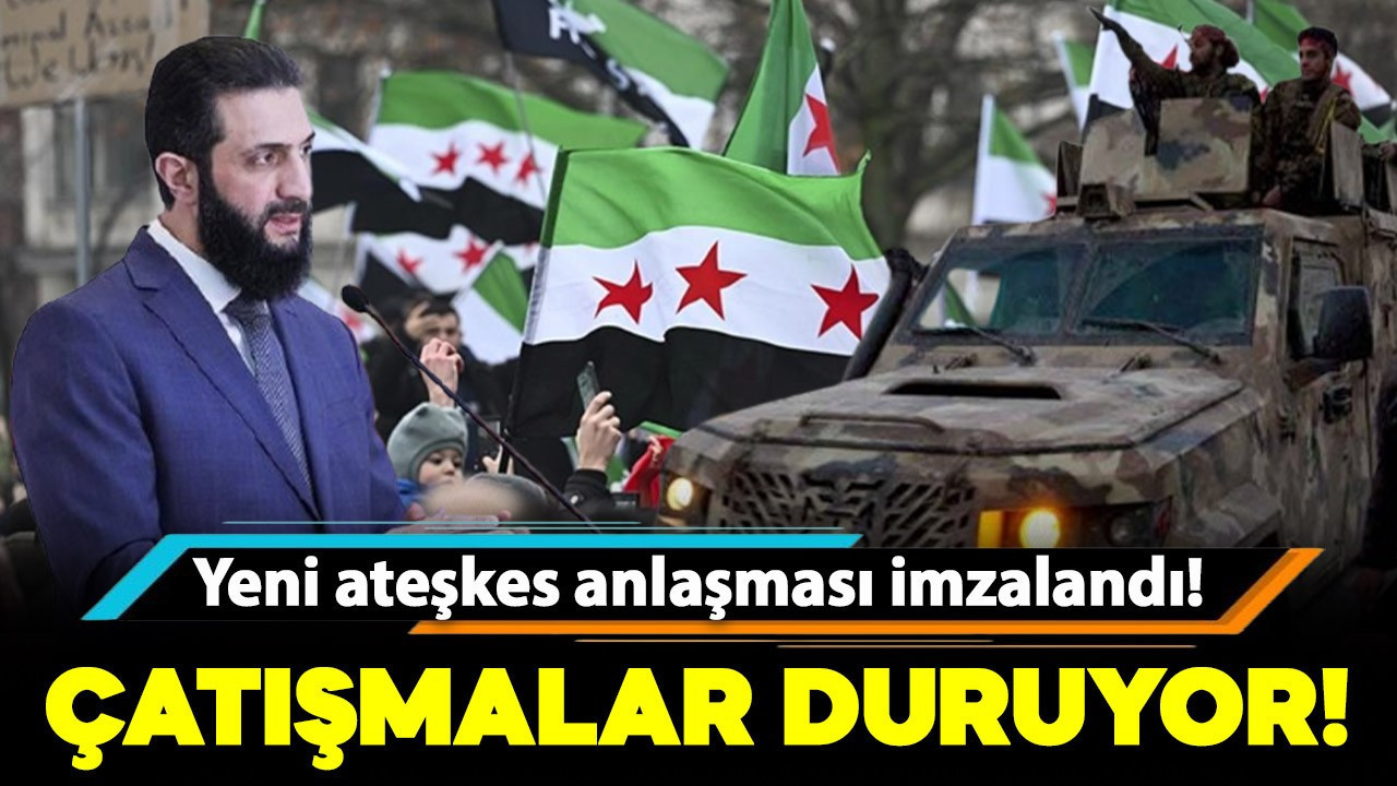 Suriye'de yeni ateşkes anlaşması imzalandı: Çatışmalar o süre içinde tamamen duracak!