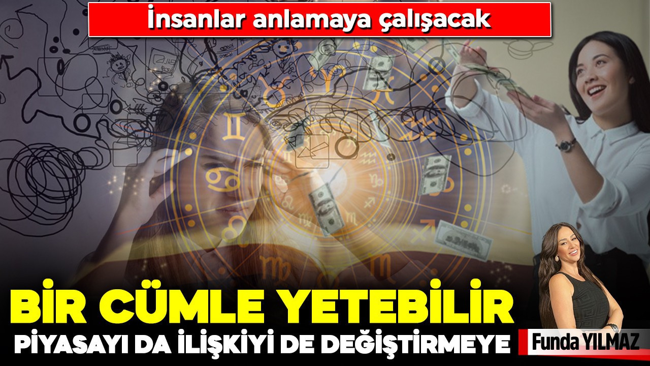 Bir Cümle Yetebilir; Piyasayı da İlişkiyi de Değiştirmeye