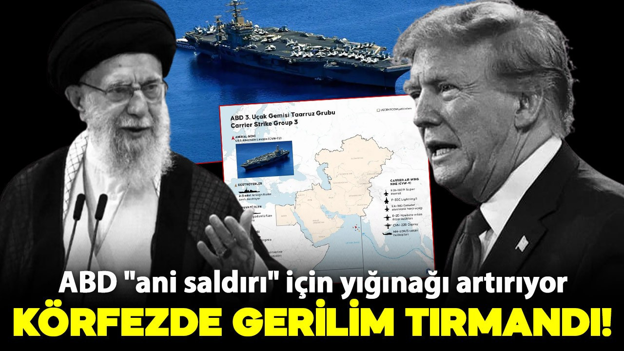 Körfezde savaş çanları çalmaya başladı! ABD "ani saldırı" için yığınağı artırıyor