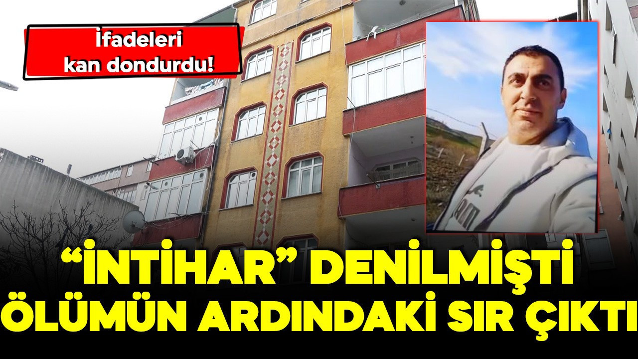 Güngören’de "intihar" denilen ölümün ardından aile çıktı! Kan donduran itiraf geldi