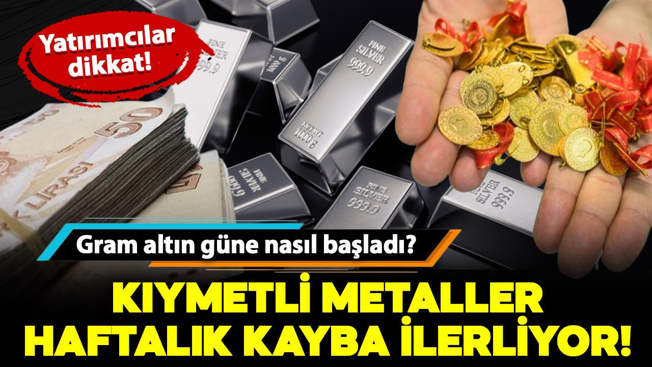 Kıymetli metaller haftalık kayba doğru ilerliyor! Peki bugün ons altın ve gram altın güne nasıl başladı?