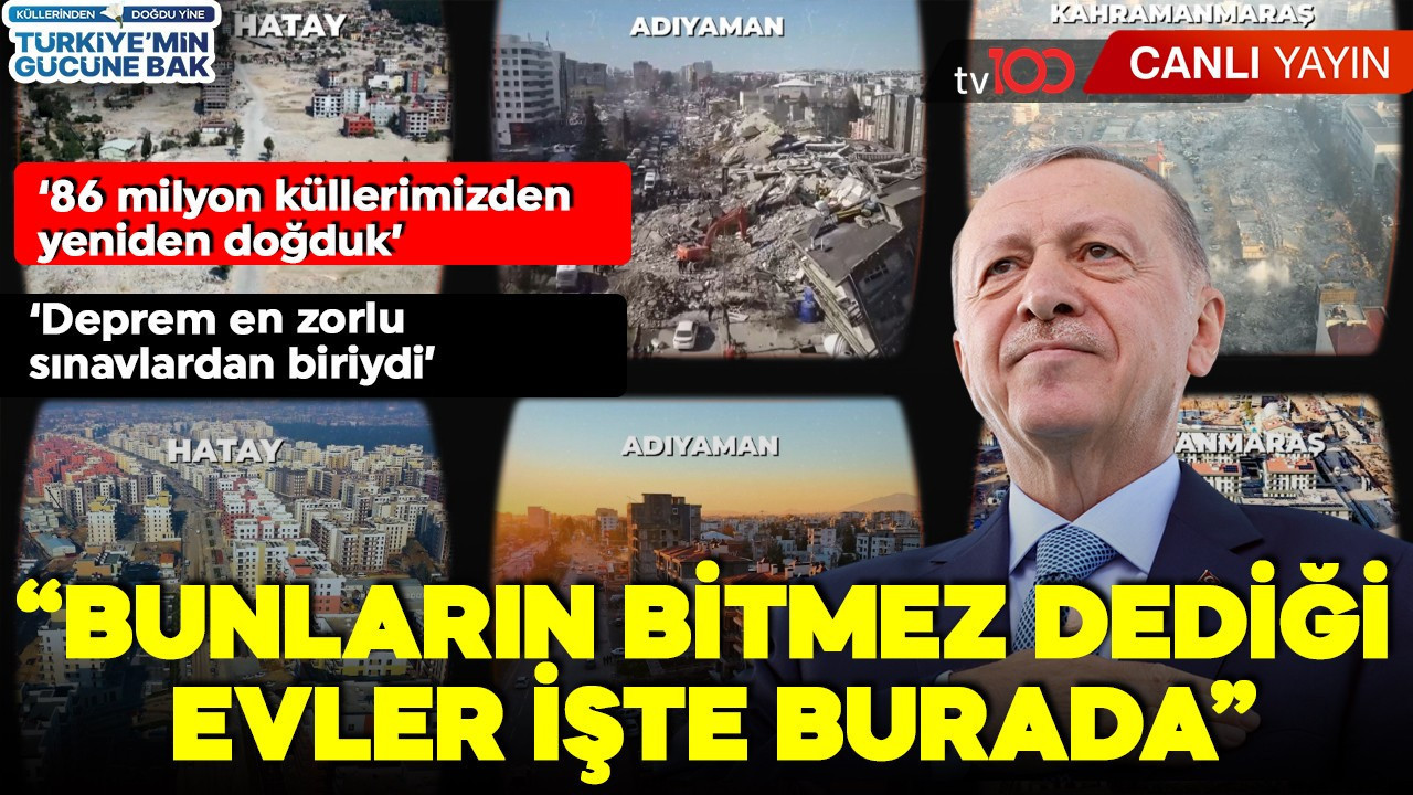 Erdoğan'dan muhalefete '6 Şubat' tepkisi: Bitmez dedikleri evler bitti