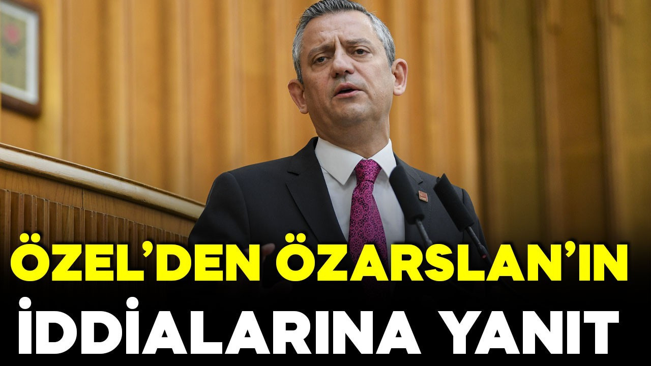 Özgür Özel’den Mesut Özarslan’ın iddialarına yanıt