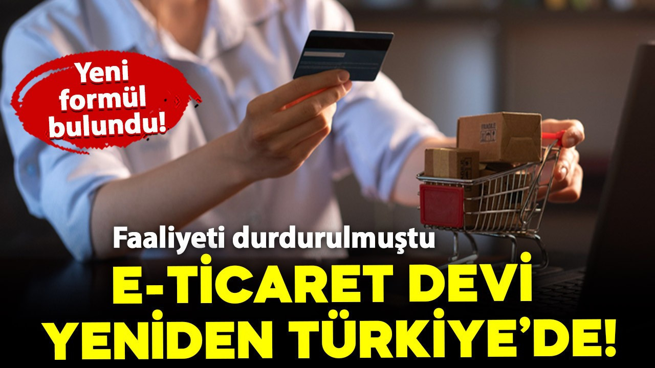 Faaliyeti durdurulmuştu! Çinli e-ticaret devi Türkiye'de kalmanın yolunu buldu