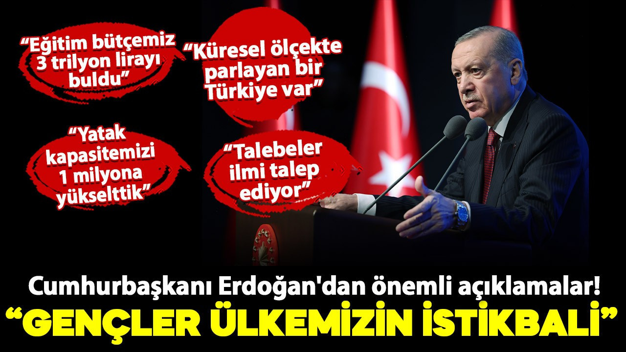Cumhurbaşkanı Erdoğan'dan çarpıcı mesaj! "Küresel ölçekte yıldızı parlayan bir Türkiye var"