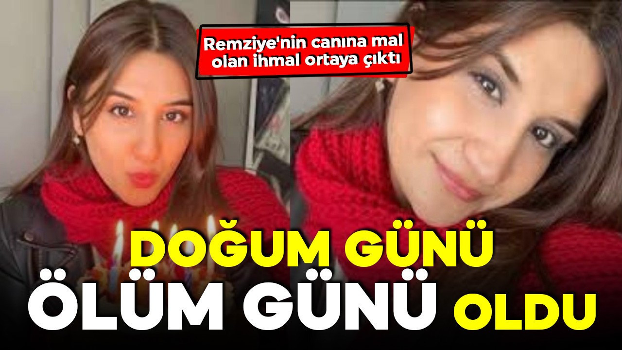 Doğum günü pastası ölüme götürdü! Remziye'nin canına mal olan ihmal ortaya çıktı