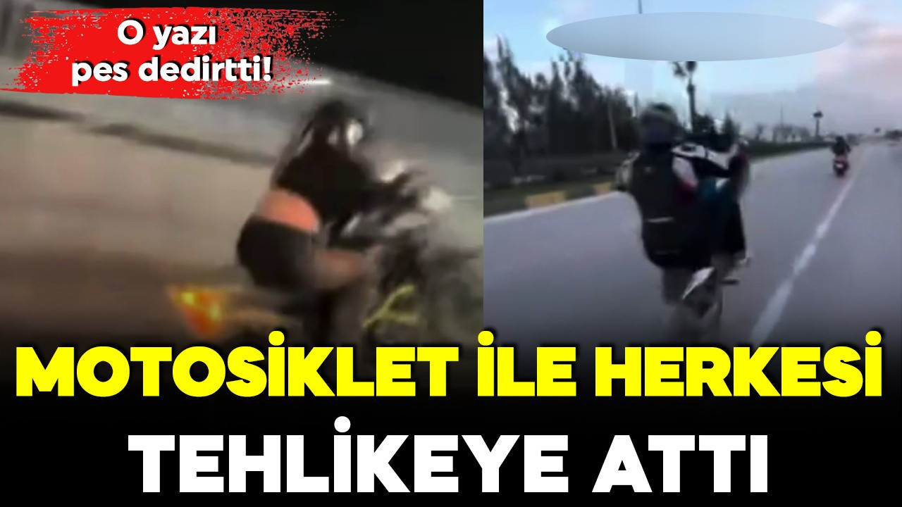 Motosiklet ile herkesi tehlikeye attı! O yazı pes dedirtti