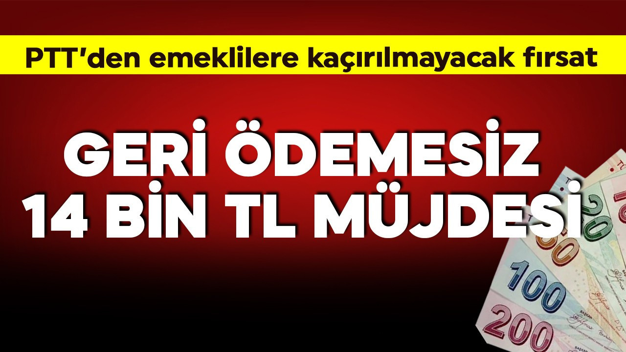 Emeklilere nakit müjdesi! Geri ödemesiz 14 bin TL haberi geldi! Kimse kaçırmasın