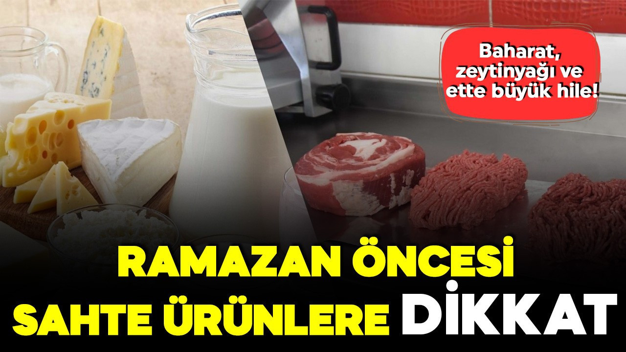 Baharat, zeytinyağı ve ette büyük hile! Ramazandan önce uyardı: Cezalarda dev rakamlar