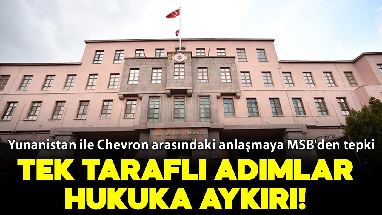 MSB'den Yunanistan'ın Girit'teki hidrokarbon faaliyetlerine tepki: "Tek taraflı adımlar hukuka aykırı"