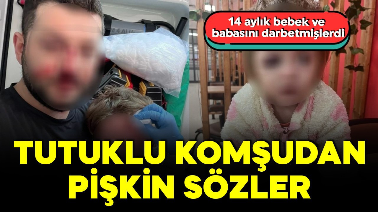 14 aylık bebeği darbetmişlerdi! Şüphelilerden pişkin savunma: Kucağındaki çocuğu fark etmemişim bile