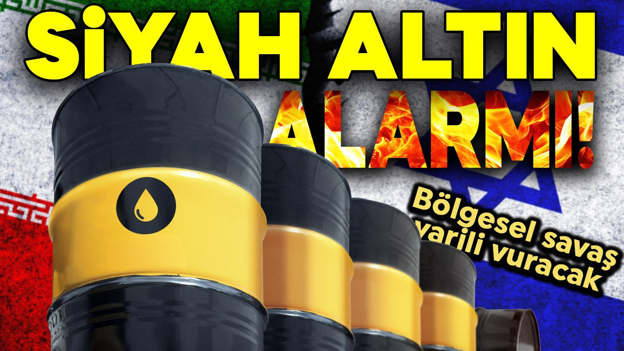 Uzmanlardan korkutan değerlendirme: İsrail-İran savaşı varili vuracak!