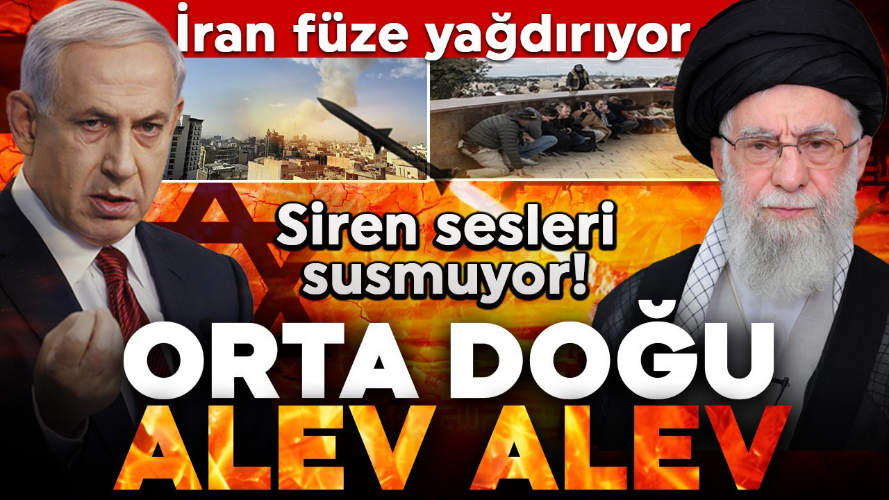 Orta Doğu alev alev! İsrail-İran savaşı başladı! Füzeler yağıyor, siren sesleri susmuyor