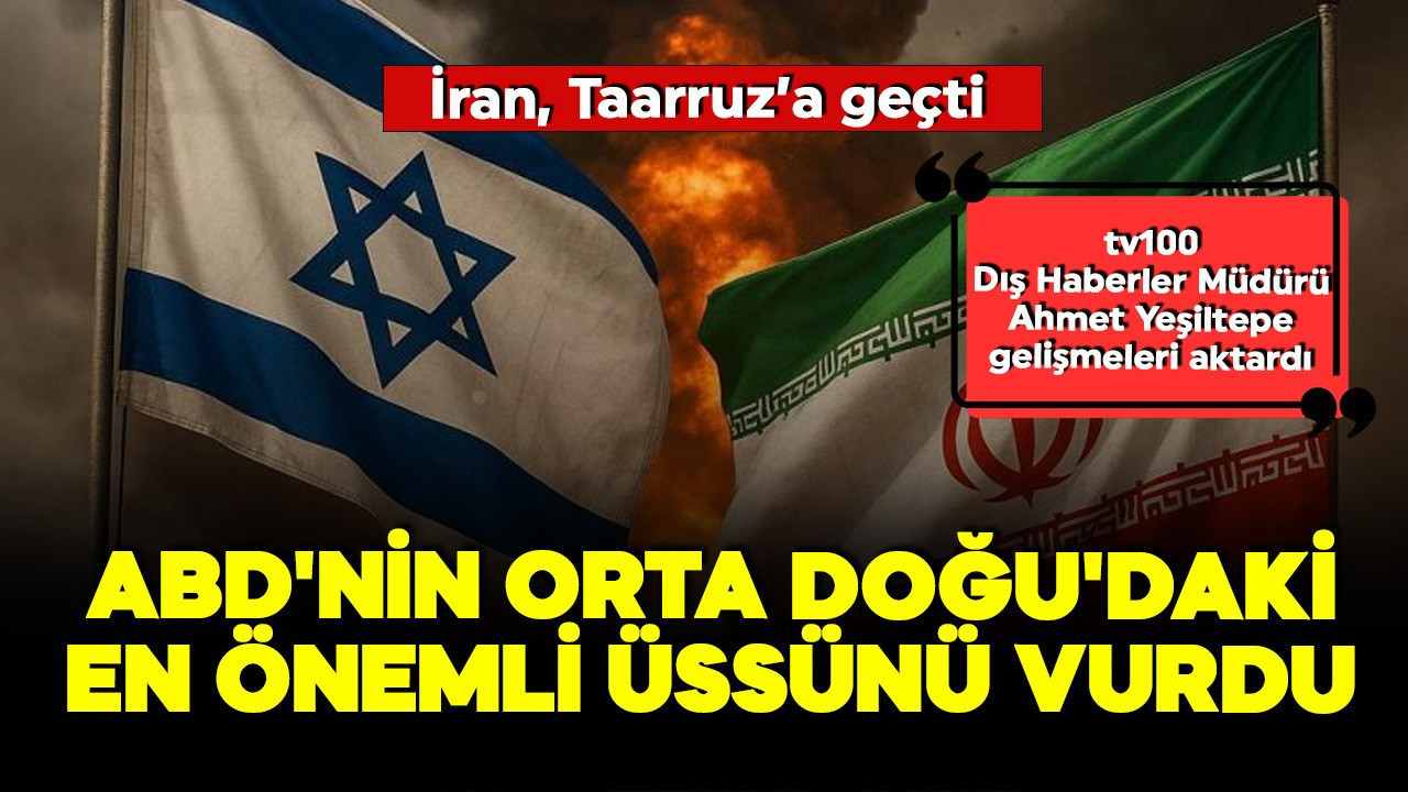İran taarruza geçti! ABD'nin Orta Doğu'daki en önemli üssünü vurdu