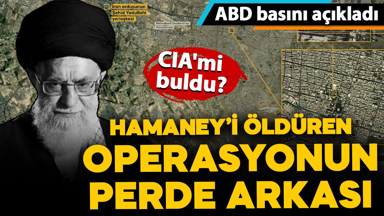 ABD basını duyurdu: Hamaney'i CIA'mi buldu? İşte operasyonun perde arkası..
