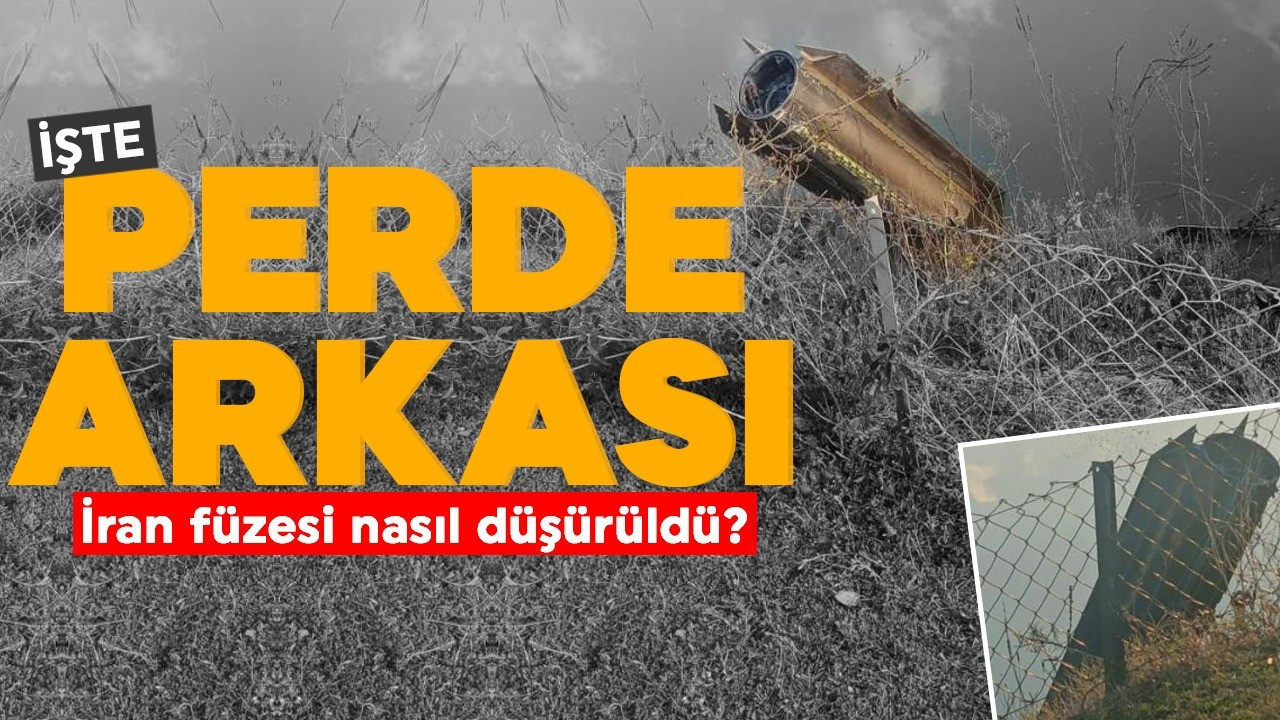 İran füzesi nasıl düşürüldü? Perde arkası ortaya çıktı