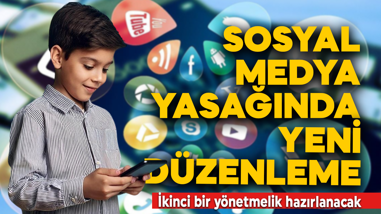 15 yaş altına sosyal medya yasağı için yeni düzenleme!