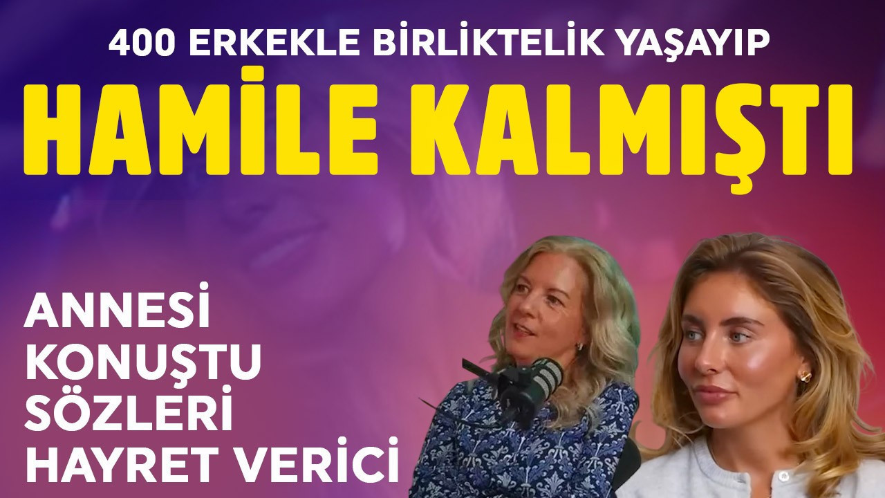 400 erkekle cinsel ilişkiye girip hamile kalmıştı! Genç kadının annesi konuştu