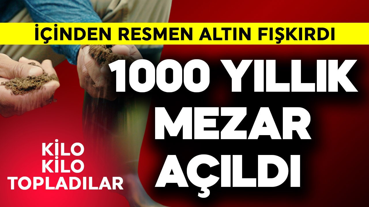 1000 yıllık mezar açıldı, içinden resmen altın fışkırdı! Kilo kilo topladılar