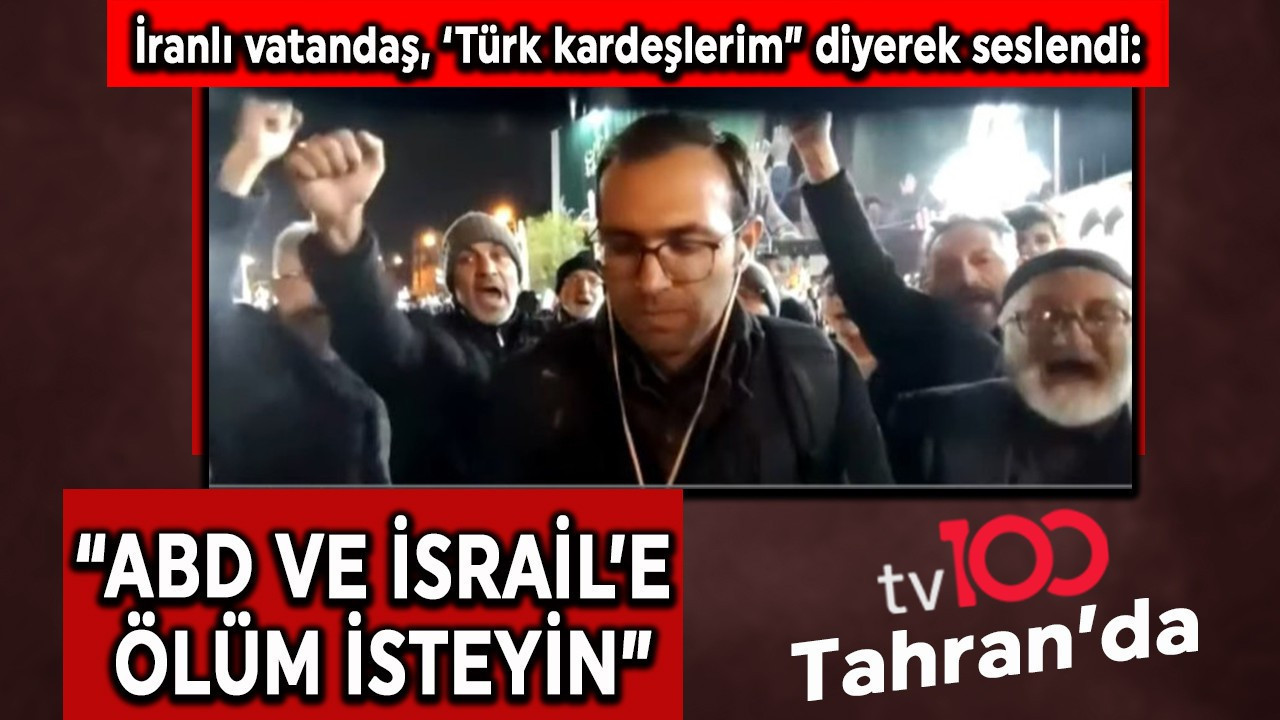 İran halkı tv100’e Türkçe konuştu: Amerika ve İsrail’e meydan okudular