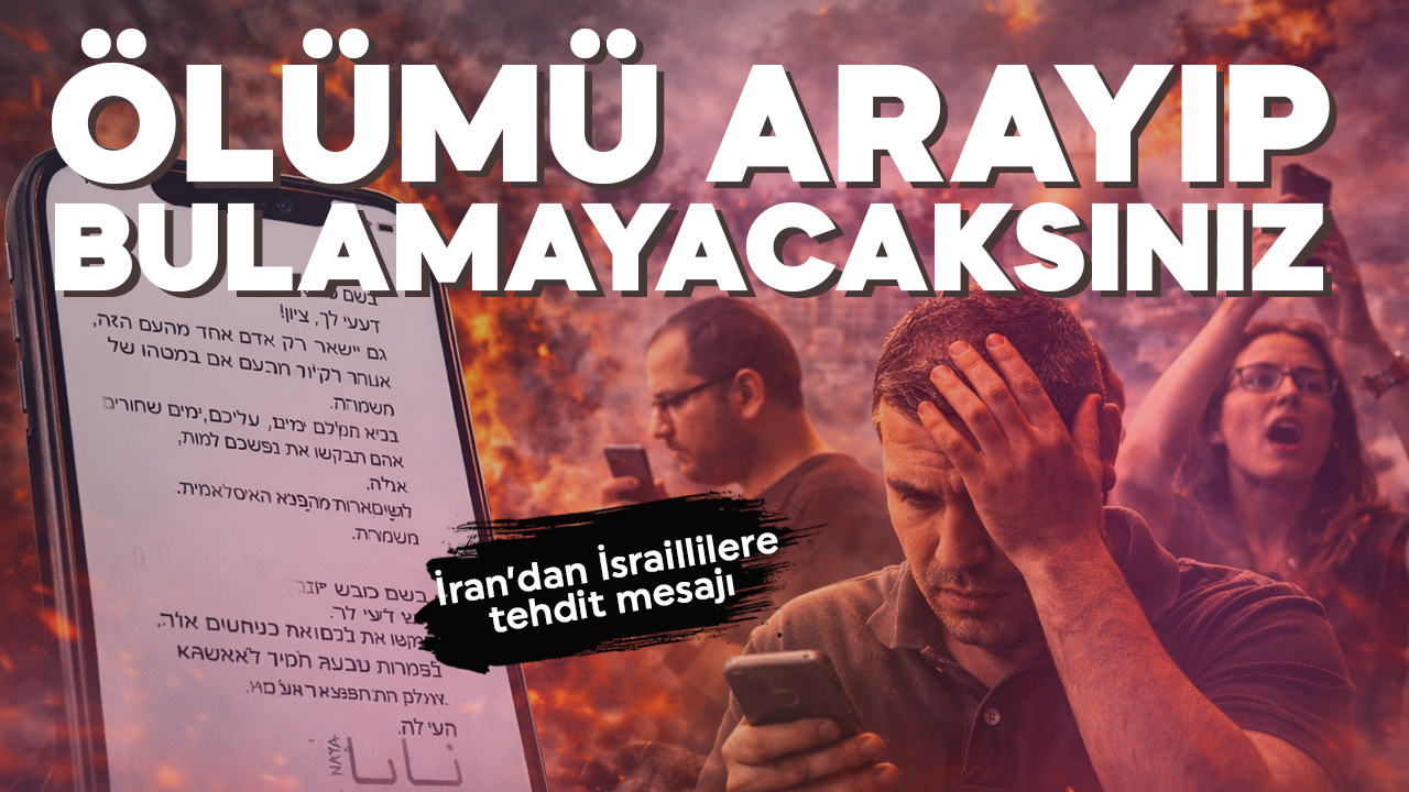 İsrail’de telefonlara tehdit mesajı yağdı: Ölümü arayacaksınız ama bulamayacaksınız!