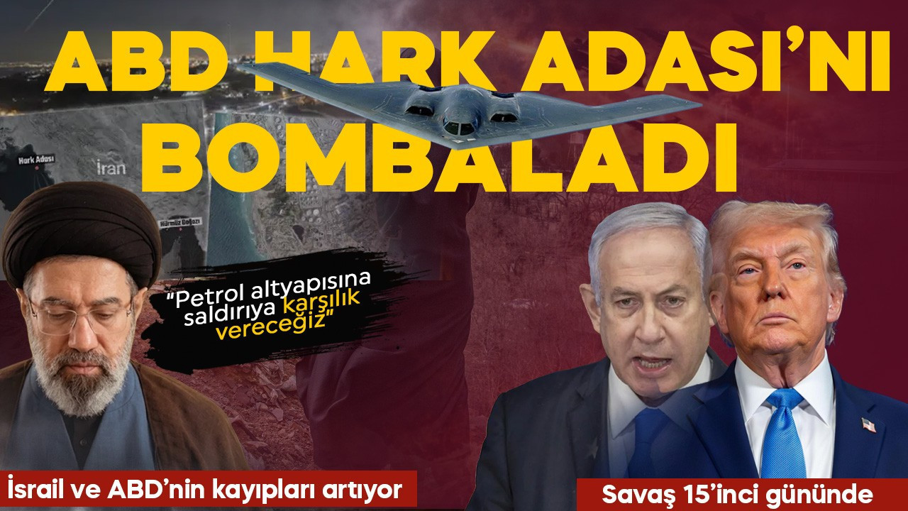 İran Savaşı'nda 15'inci gün! ABD’den İran’a Hark Adası saldırısı! İran’dan misilleme tehdidi: Petrol altyapısına saldırıya karşılık vereceğiz
