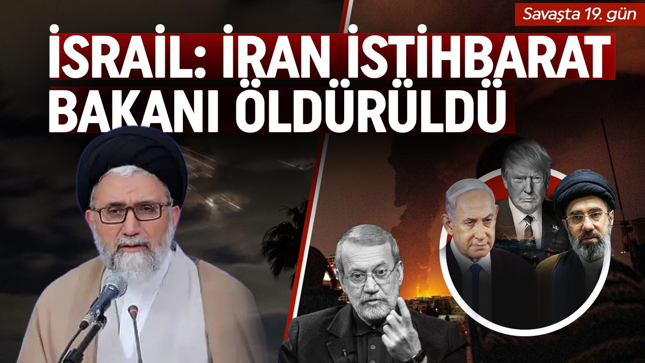 Savaşta 19'uncu gün! İsrail duyurdu: İran İstihbarat Bakanı İsmail Hatib öldürüldü