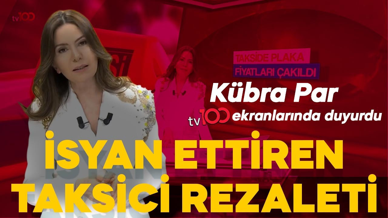Kübra Par isyan etti! Taksici rezaletini bu sözlerle anlattı...