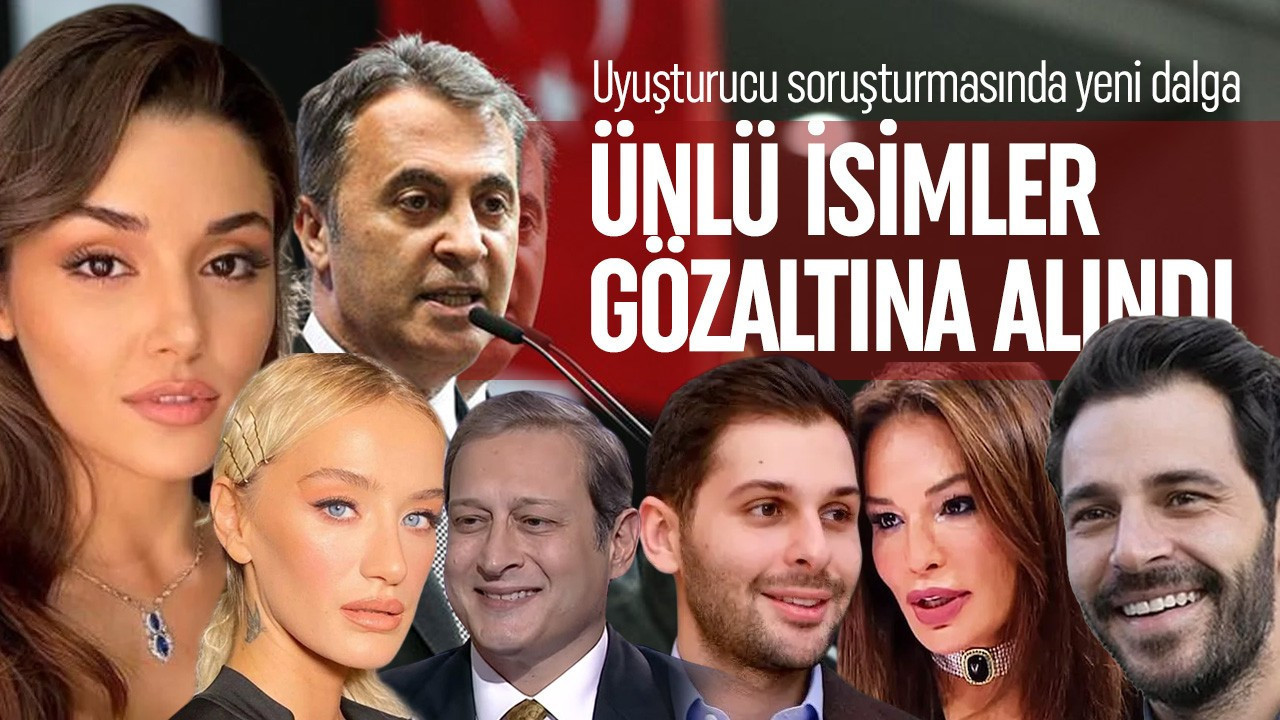 Ünlülere yönelik uyuşturucu operasyonunda yeni dalga! Hande Erçel ve Kaan Mellart yurt dışında! 14 isim gözaltında