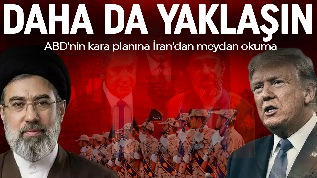 ABD'nin operasyon sinyaline İran'dan meydan okuma: Daha da yaklaşın