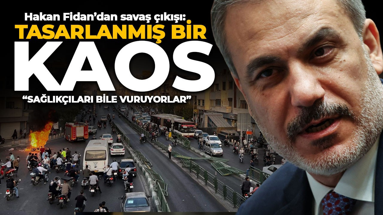 Dışişleri Bakanı Hakan Fidan'dan savaş çıkışı: Tasarlanmış bir kaos yaşıyoruz