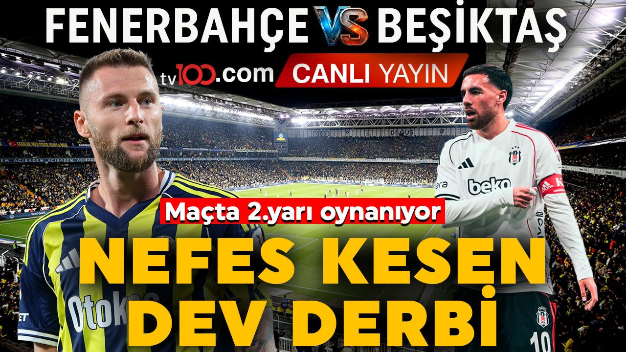Kadıköy’de nefes kesen derbi! Fenerbahçe- Beşiktaş karşı karşıya geliyor
