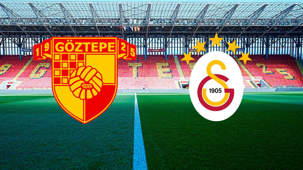 Süper Lig’de zorlu randevu! Göztepe- Galatasaray karşılaşıyor! Maçta ilk gol geldi