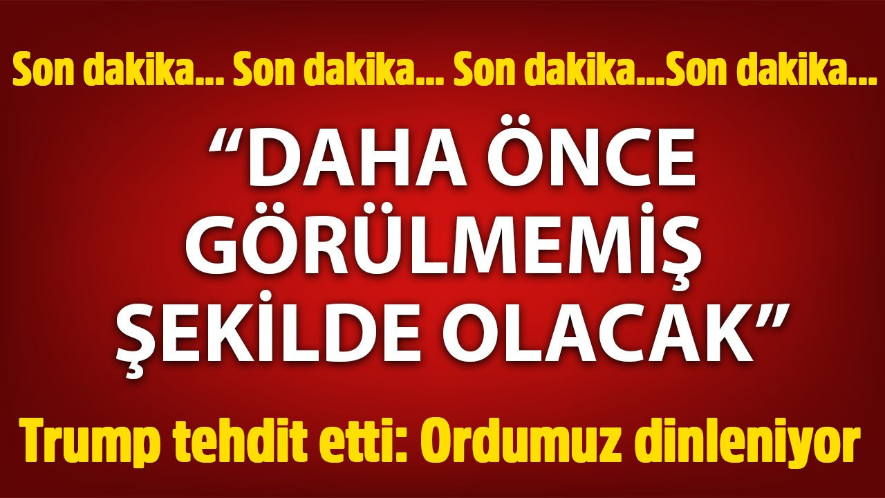 Trump: Anlaşma kesinleşene kadar İran'dayız