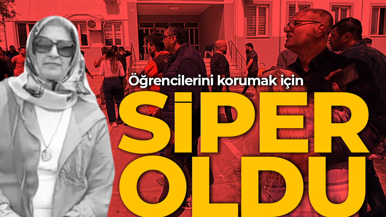 Kahramanmaraş'ta saldırıda kahreden detay! Ayla öğretmen öğrencilerine siper oldu