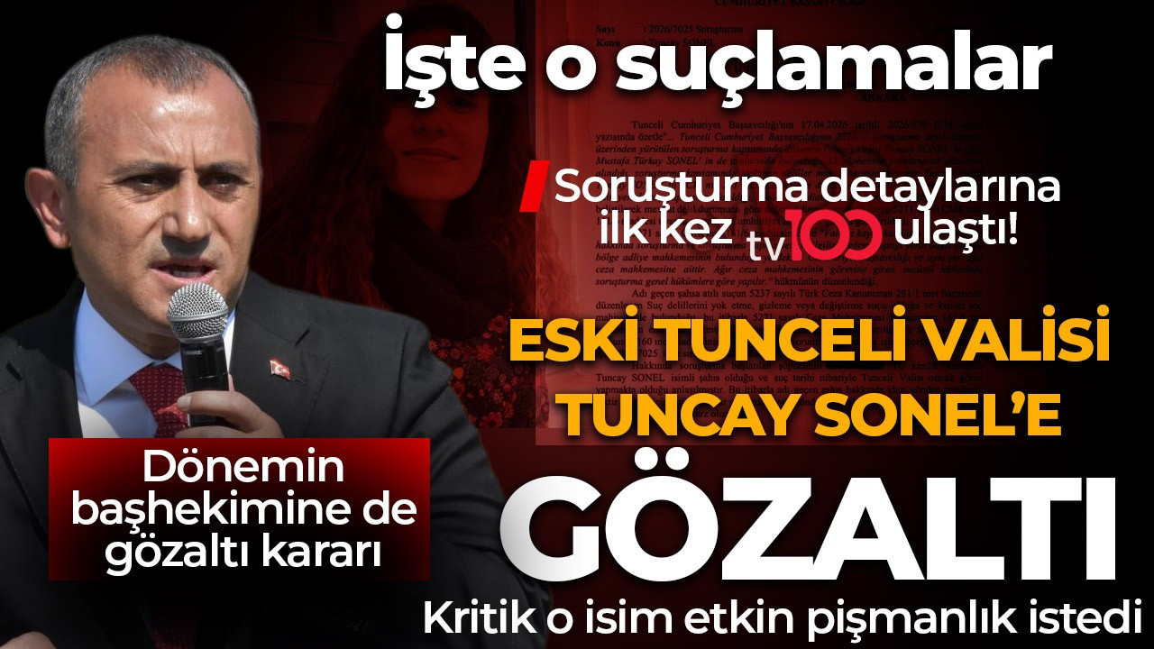 Gülistan Doku olayında kritik gelişmeler: Eski Tunceli Valisi Tuncay Sonel dahil 2 kişi gözaltına alındı! O isim etkin pişmanlık istedi