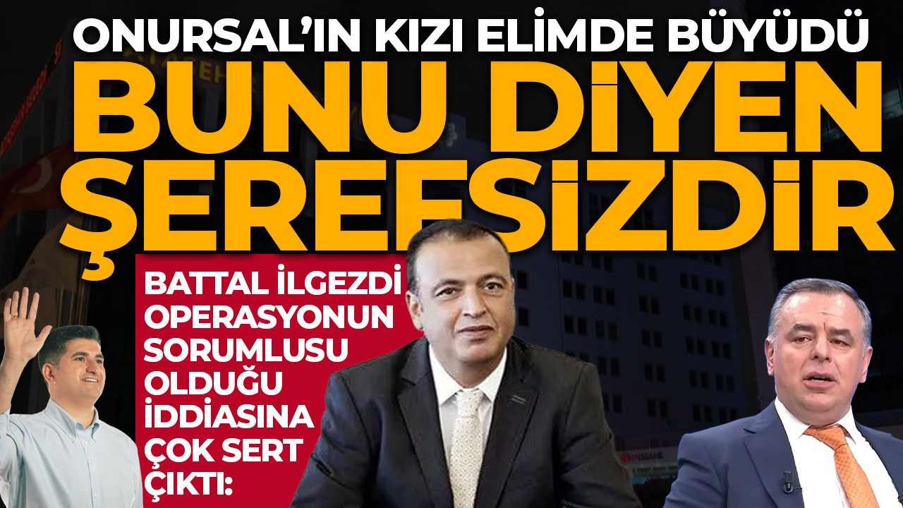 Battal İlgezdi operasyon iddialarına sert çıktı: "Beni konuyla ilişkilendirmek şerefsizliktir!"